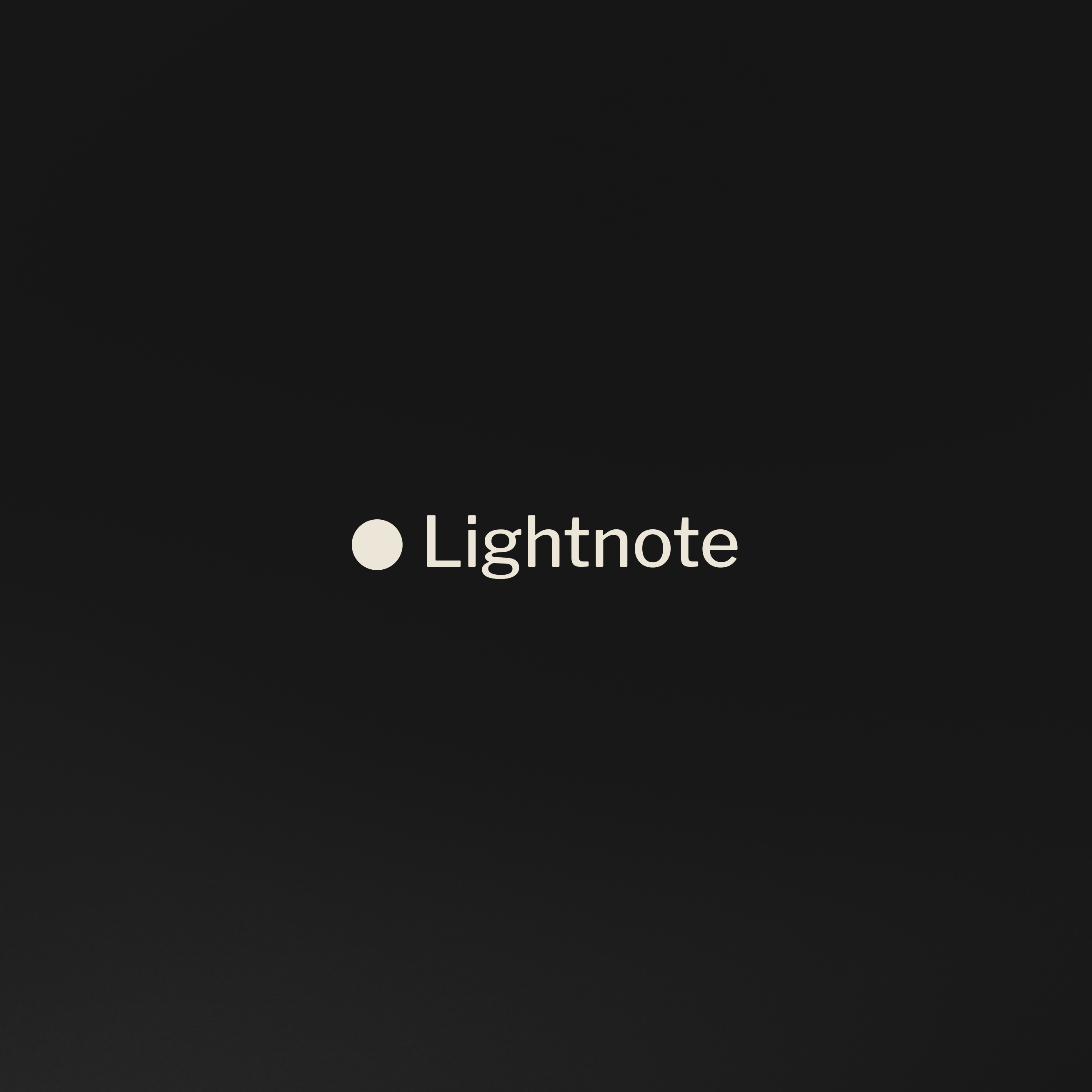 Lightnote — the wordmark on the near-black field.